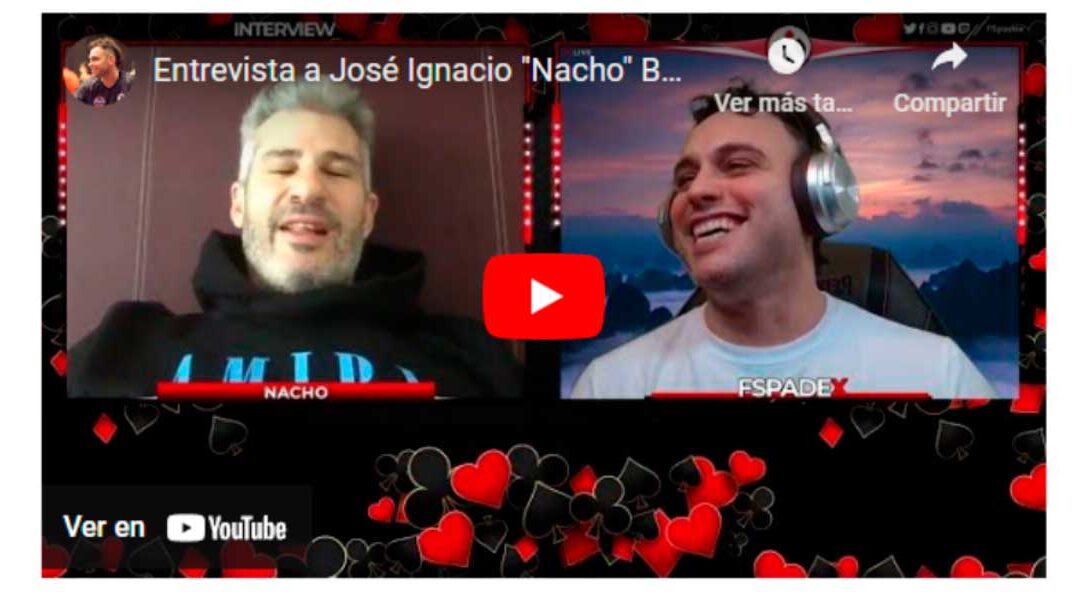 Nacho Barbero en Twitch: «Voy a jugar la WSOP y los voy a pelar»